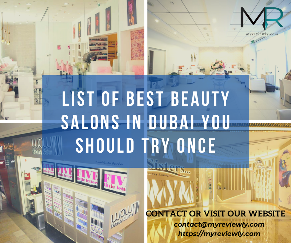 List of Best Beauty Salons in Dubai You Should Try Once