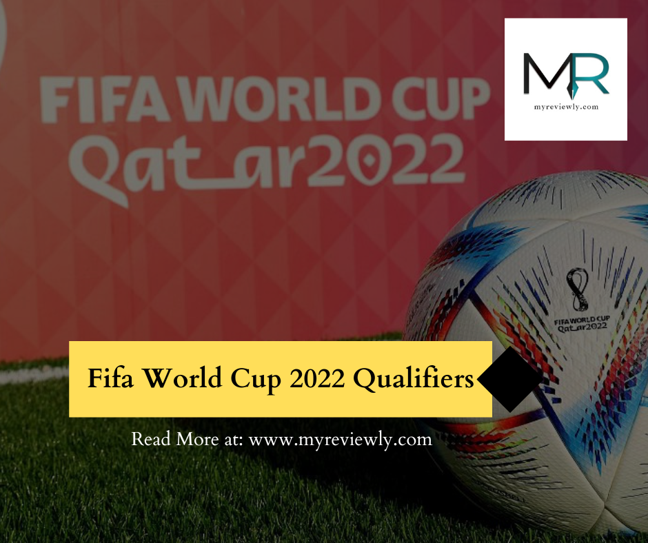 Fifa World Cup 2022 Qualifiers