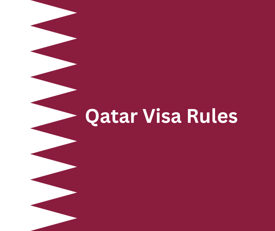 Qatar Visa Rules