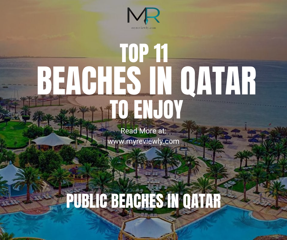Top 11 Beaches in Qatar to Enjoy | Public Beaches in Qatar